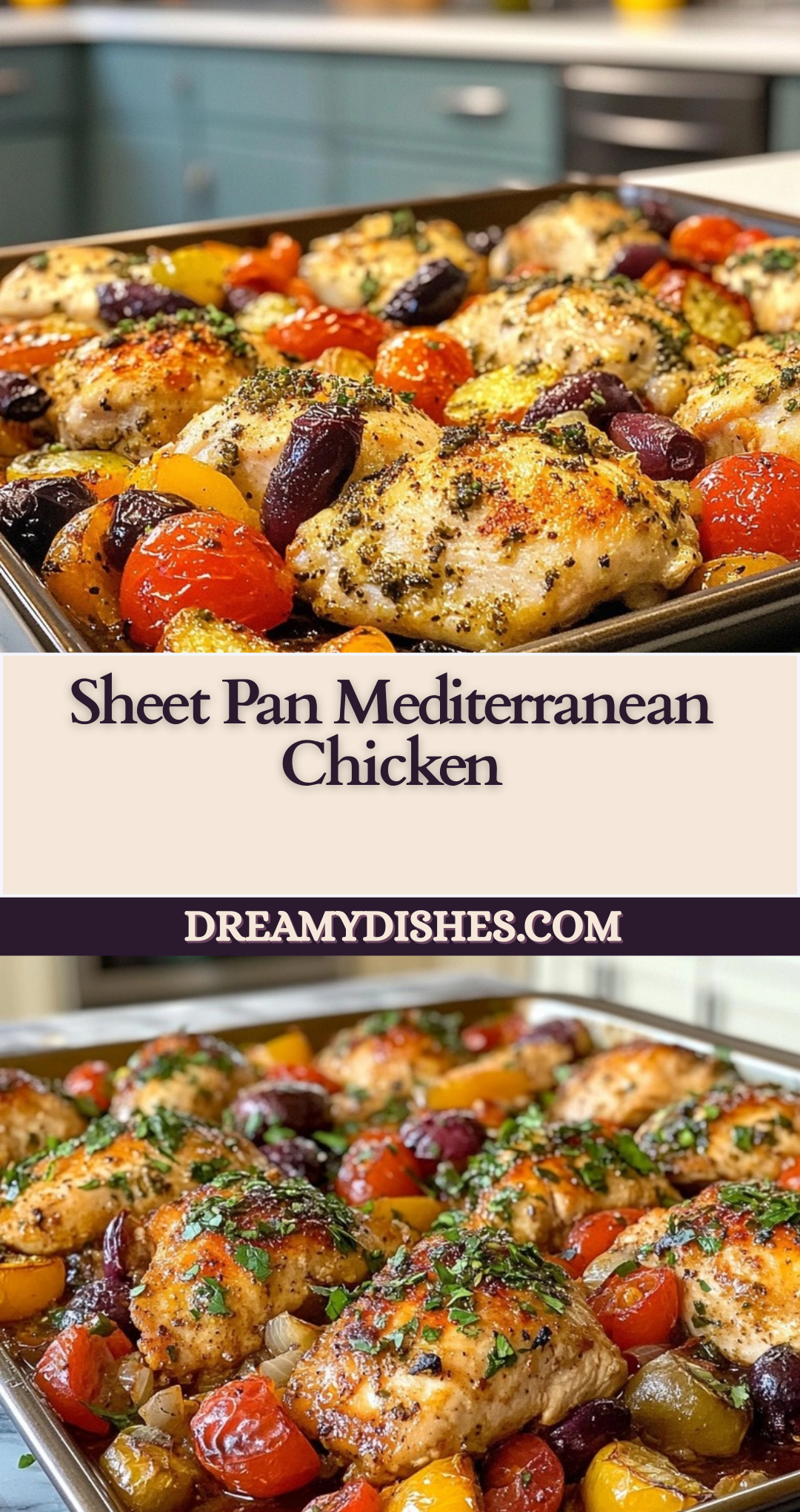 Sheet Pan Mediterranean Chicken