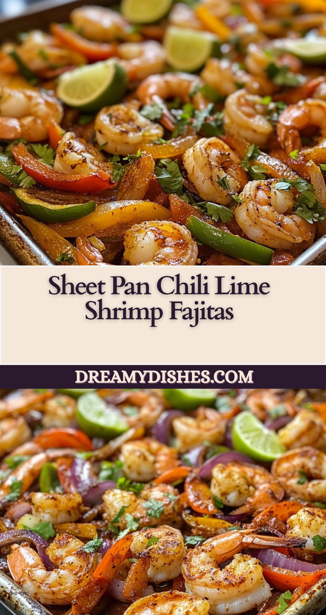 Sheet Pan Chili Lime Shrimp Fajitas