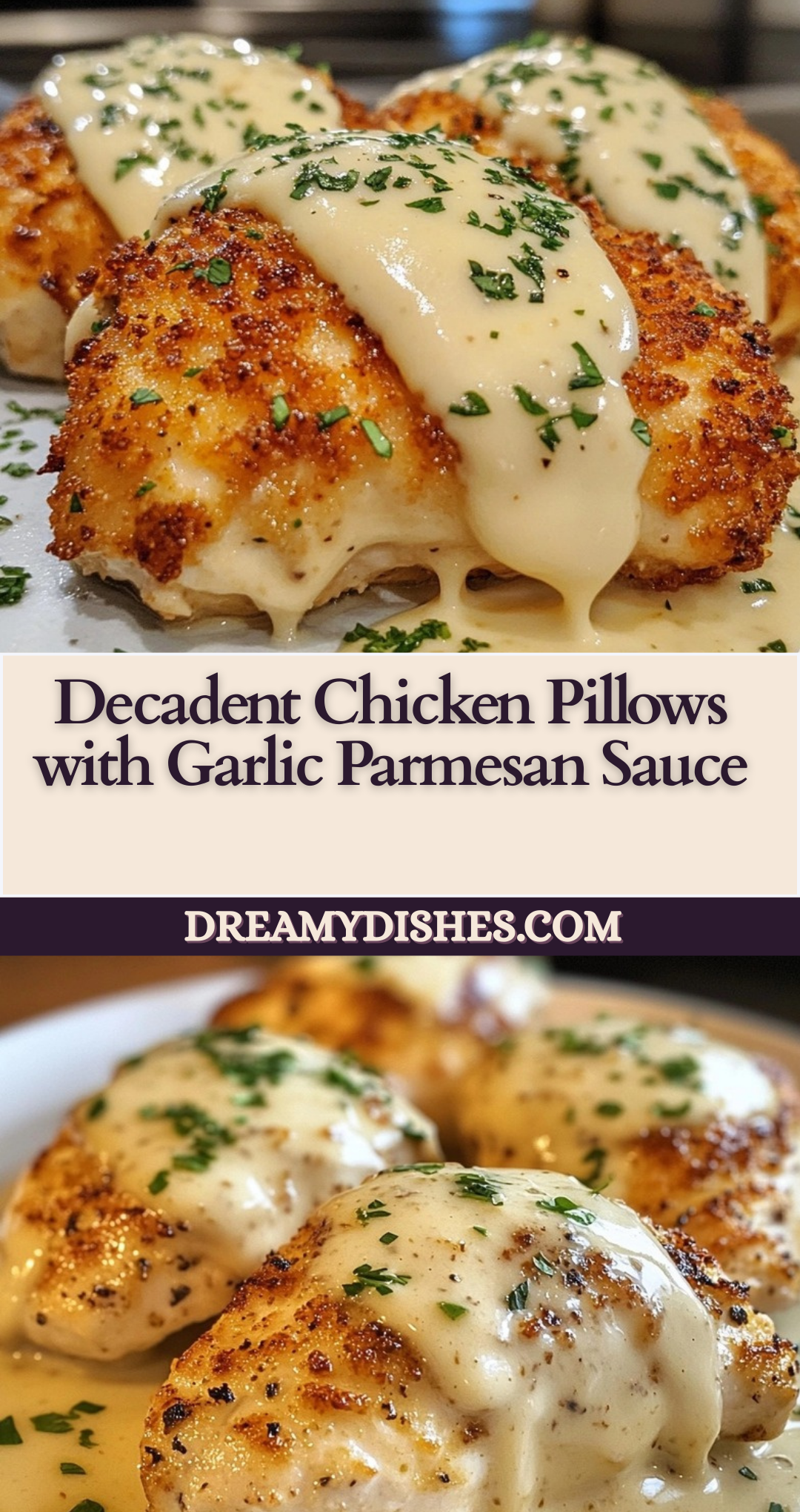 Decadent Chicken Pillows with Garlic Parmesan Sauce
