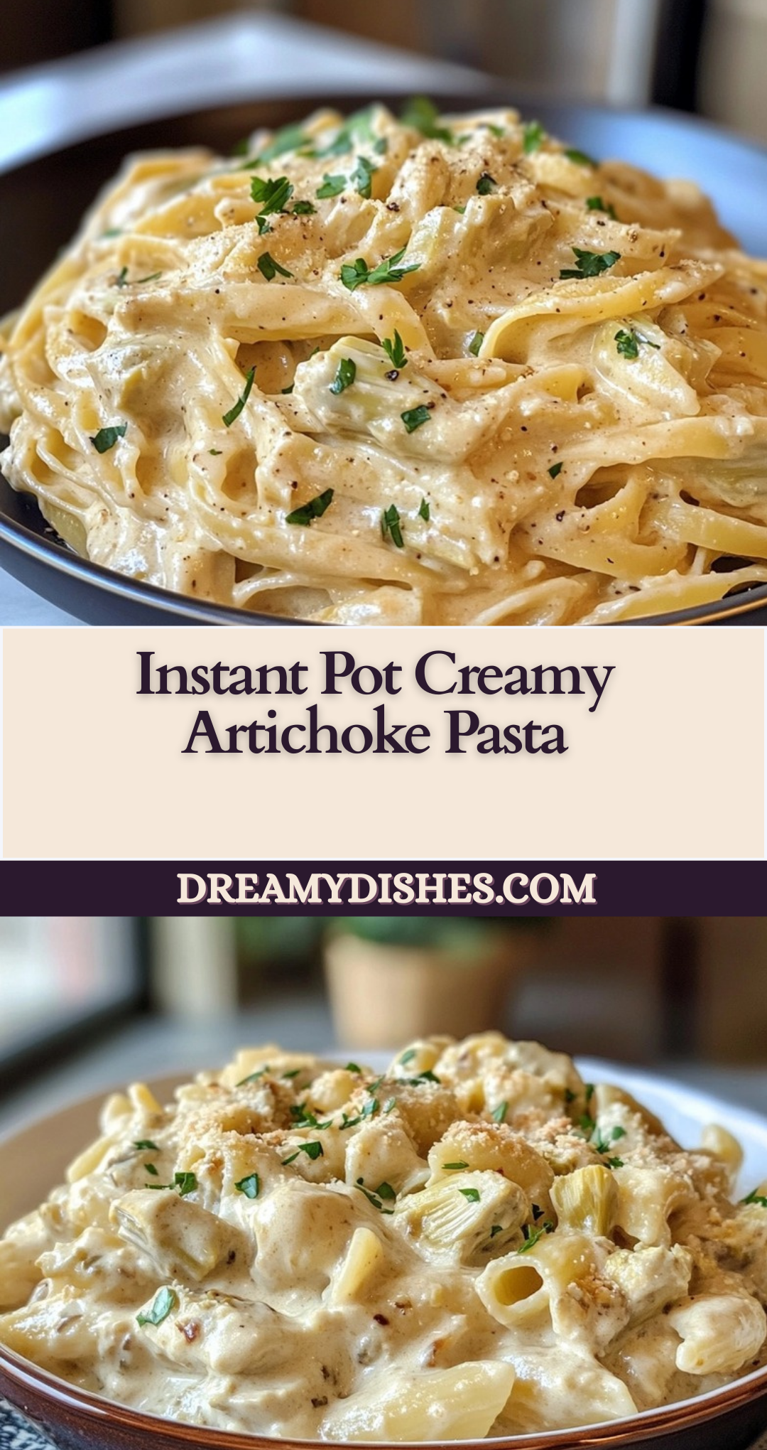 Instant Pot Creamy Artichoke Pasta