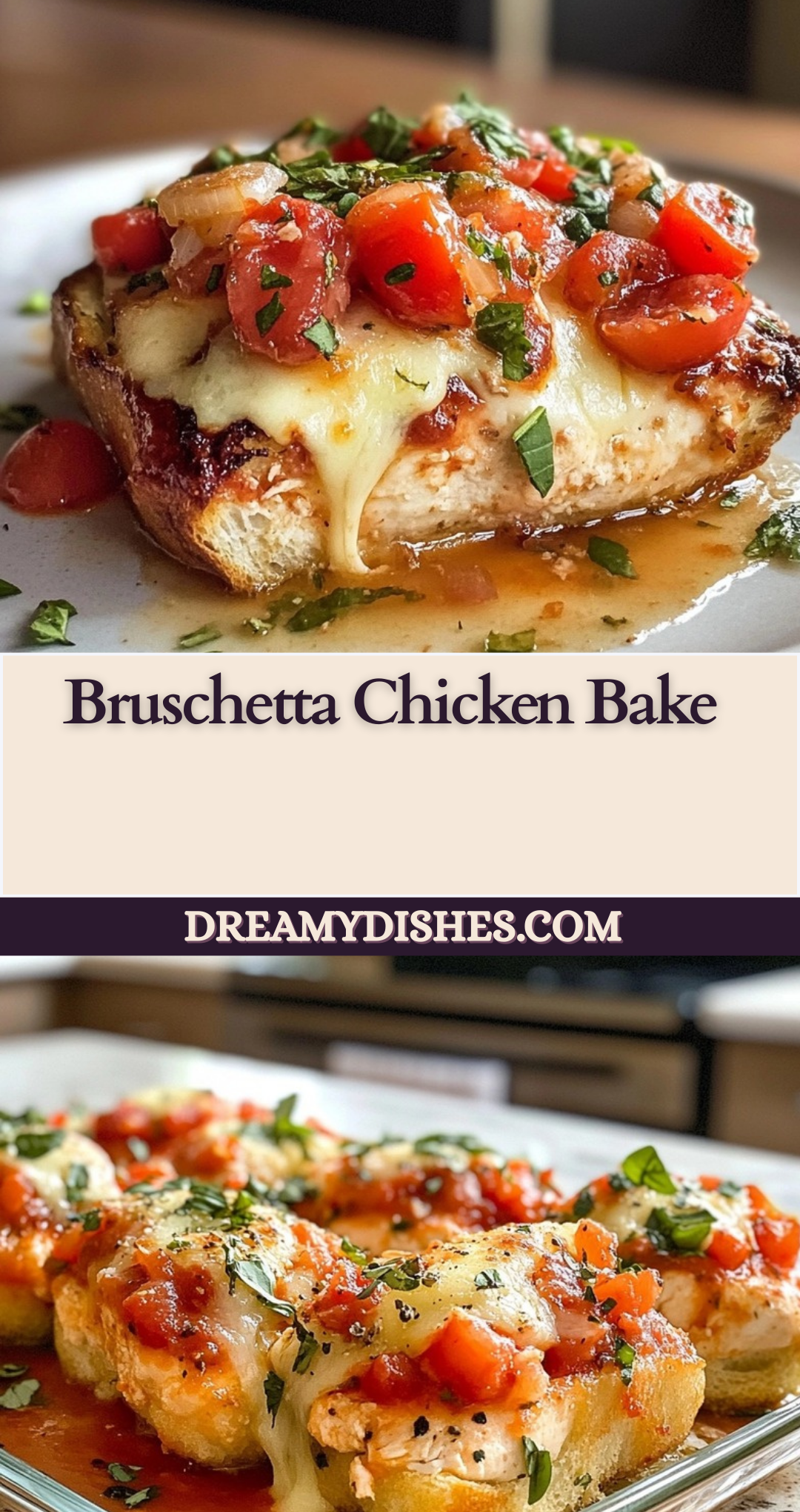 Bruschetta Chicken Bake