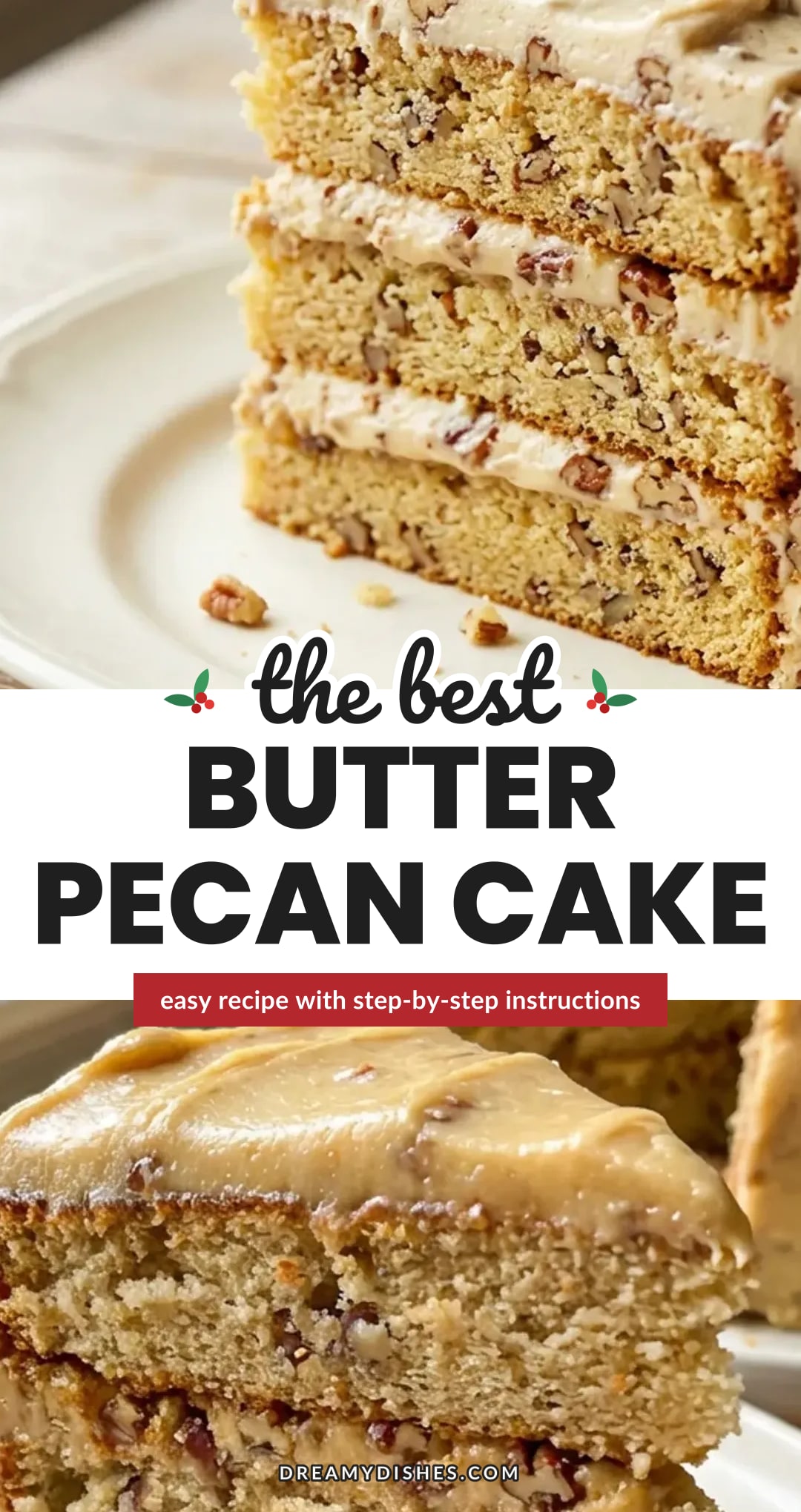 Butter Pecan Cake with Creamy Buttercream Frosting