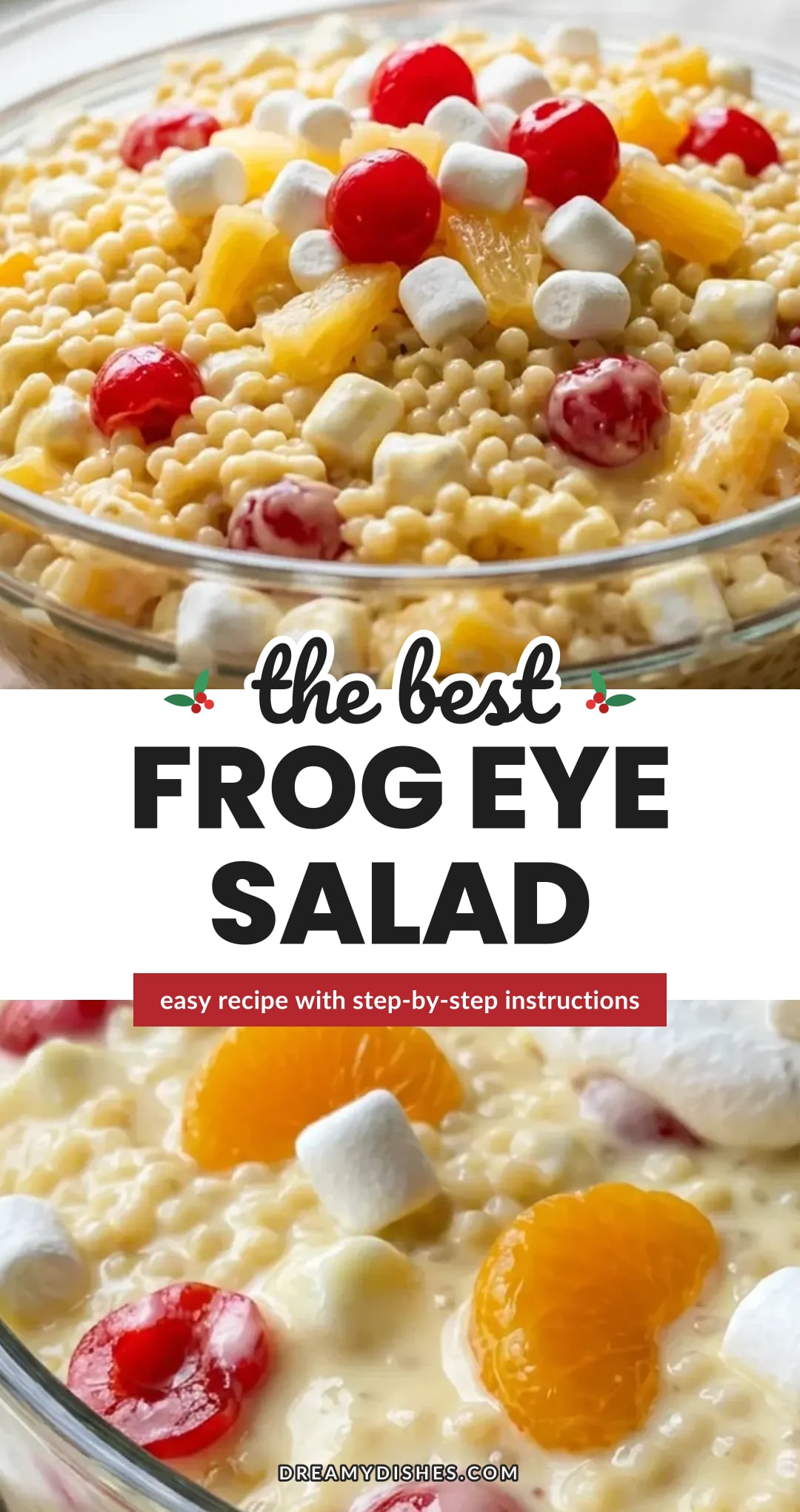 Frog Eye Salad: A Sweet and Creamy Potluck Classic